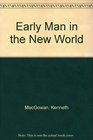 Early Man in the New World