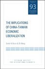 The Implications of ChinaTaiwan Economic Liberalization