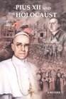 Pius XII and the Holocaust A Reader