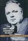 The Whittaker Chambers Reader His Complete National Review Writings 1957 to 1959