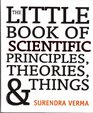 The Little Book of Scientific Principles Theories  Things