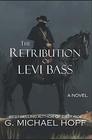 The Retribution Of Levi Bass
