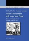 Mein Testament Soll Seyn Am EndLaquo Sterbe Und Begrabnislieder Zwischen 1500 Und 2000