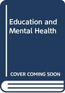 Education and Mental Health