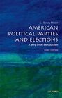 American Political Parties and Elections A Very Short Introduction