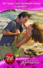 Harlequin Romance  The Single Dad's Patchwork Family  by Claire Baxter