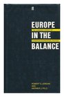 Europe in the Balance The Changing Context of European International Politics