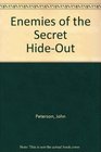 Enemies of the Secret Hide-Out