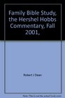 Family Bible Study the Hershel Hobbs Commentary Fall 2001 Volume 2 Number 1