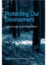 Protecting Our Environment Lessons From The European Union