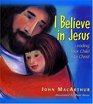 I Believe in Jesus Leading Your Child to Christ