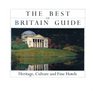 THE BEST OF BRITAIN GUIDE HERITAGE CULTURE AND FINE HOTELS