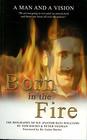 Born in the Fire