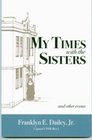My Times With the Sisters and Other Events