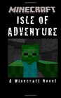 Minecraft Isle of Adventure  A Minecraft Novel