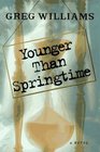 Younger Than Springtime