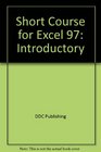 Microsoft Excel 97 Introductory Ddc Short Course