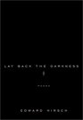 Lay Back the Darkness  Poems