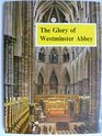 Glory of Westminster Abbey
