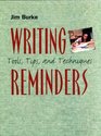 Writing Reminders  Tools Tips and Techniques