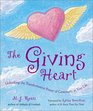 The Giving Heart Unlocking the Transformative Power of Generosity in Your Life