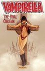 Vampirella Volume 6 The Final Curtain