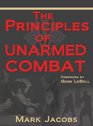 The Principles of Unarmed Combat