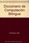 Diccionario de Computacin Bilingue