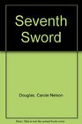 Seven of Swords (Swords and Circlet, Bk 3)