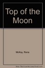 Top Of The Moon