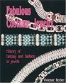 Fabulous Costume Jewelry History of Fantasy and Fashion in Jewels