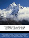 The North American Review Volume 110