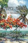 A Tropical Frontier Book II The Homesteaders The Homesteaders