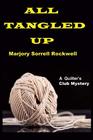 All Tangled Up (Quilters Club Mysteries) (Volume 6)