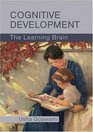 Cognitive Development The Learning Brain