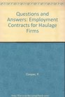 Questions and Answers Employment Contracts for Haulage Firms