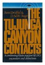 The Tujunga Canyon Contacts A Continuing Chain Reaction of UFO Encounters and Abductions
