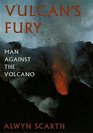 Vulcan's Fury  Man Against the Volcano