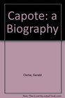 Capote  A Biography