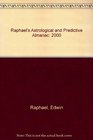 Raphael's Astrological and Predictive Almanac