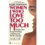 Women Who Love Too Much