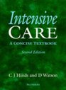 Intensive Care A Concise Textbook