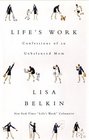 Life's Work: Confessions of an Unbalanced Mom