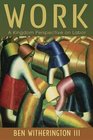 Work A Kingdom Perspective on Labor