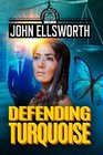 Defending Turquoise (Thaddeus Murfee Legal Thrillers) (Volume 5)