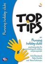 Top Tips on Holiday Clubs
