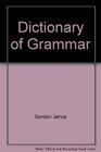 Dictionary of Grammar