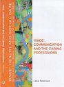 Race Communication and the Caring Professions