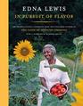 In Pursuit of Flavor The Beloved Classic Cookbook from the Acclaimed Author of The Taste of Country Cooking