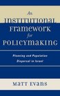 An Institutional Framework for Policymaking Planning and Population Dispersal in Israel